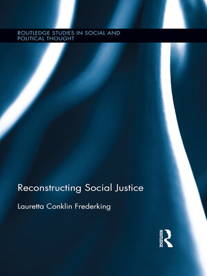 cover image of Reconstructing Social Justice